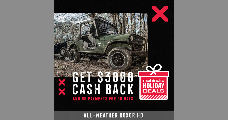 0% APR for 60 months or up $3000 cash back and no pay for 90 days on All-Weather ROXOR HD