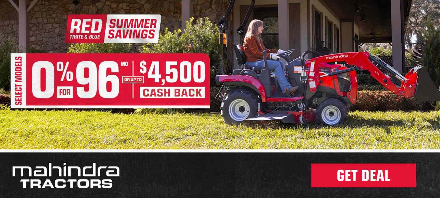 Mahindra tractor promotion advertising 0% financing for up to 96 months or up to $4,500 cash back on select models.